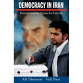 Democracy in Iran: History and the Quest for Liberty - Paperback