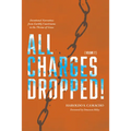 All Charges Dropped!: Devotional Narratives from Earthly Courtrooms to the Throne of Grace, Volume 2 - Paperback