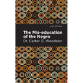 The Mis-Education of the Negro - Paperback