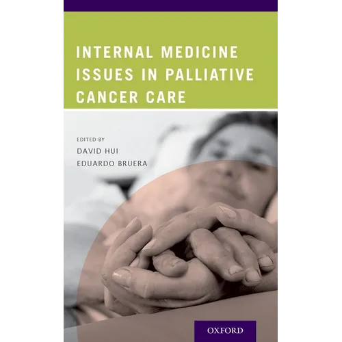 Internal Medicine Issues in Palliative Cancer Care - Paperback