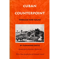 Cuban Counterpoint: Tobacco and Sugar - Paperback