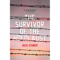 The Survivor of the Holocaust - Hardcover