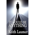It Could Be Anything: A Positronic Book - Paperback