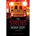 The Sirens Never Stop! - Paperback