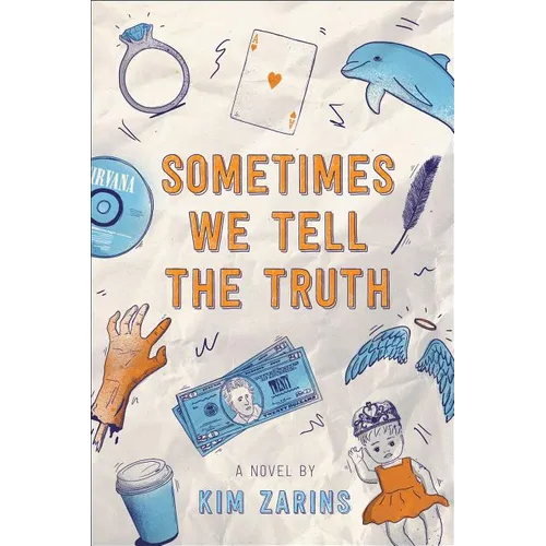 Sometimes We Tell the Truth - Paperback