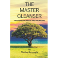 The Master Cleanser: With Special Needs and Problems - Paperback