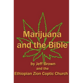 Marijuana and the Bible - Paperback