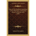 Diary Of The Washburn Expedition To The Yellowstone And Firehole Rivers, In The Year 1870 (1905) - Hardcover