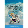 What's Your Superpower? - Paperback