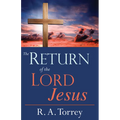 Return of the Lord Jesus - Paperback