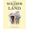 As We Soldier for Our Land - Paperback