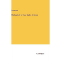 The Captivity of Hans Stade of Hesse - Hardcover