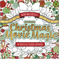 Merry Masterpieces: Coloring Christmas Movie Magic: An Unofficial Coloring Adventure - Paperback