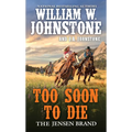 Too Soon to Die - Mass Market Paperbound