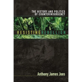 Resisting Rebellion: The History and Politics of Counterinsurgency - Paperback