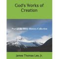 God's Works of Creation - Paperback
