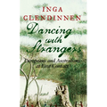Dancing with Strangers: Europeans and Australians at First Contact - Hardcover