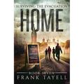 Surviving The Evacuation, Book 7: Home - Paperback