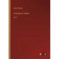 A Passion in Tatters: Vol. II - Paperback