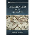 Christendom and the Nations - Paperback