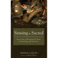Sensing the Sacred - Paperback