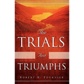 The Trials and Triumphs - Paperback