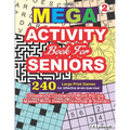 MEGA ACTIVITY Book for SENIORS 240 Large Print Games for Effective Brain Exercise! - Paperback