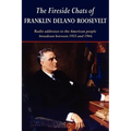 The Fireside Chats of Franklin Delano Roosevelt - Paperback
