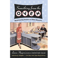 Something from the Oven: Reinventing Dinner in 1950s America - Paperback