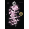 Candy Darling: Dreamer, Icon, Superstar - Paperback