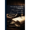 The Life Of Andrew Jackson - Paperback
