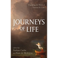 Journeys of Life: Engaging the Work of Thomas R. Cole - Hardcover