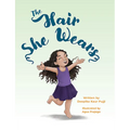 The Hair She Wears - Hardcover