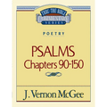 Thru the Bible Vol. 19: Poetry (Psalms 90-150): 19 - Paperback