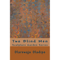 Two Blind Men - Paperback