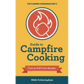 The Flaming Marshmallow's Guide to Campfire Cooking - Paperback
