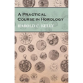 A Practical Course in Horology - Paperback