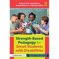 Strength-Based Pedagogy for Smart Students with Disabilities: Using Interest-Based Strategies for Academic and Personal Success - Paperback