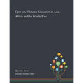 Open and Distance Education in Asia, Africa and the Middle East - Paperback