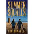 Summer Squalls: Murder and Romance in Rehoboth Beach - Paperback