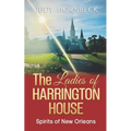 The Ladies of Harrington House: Spirits of New Orleans - Paperback