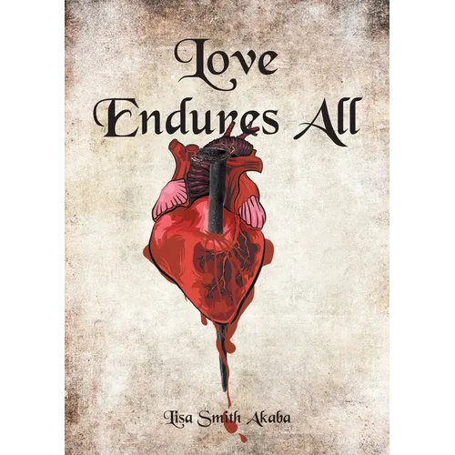 Love Endures All - Paperback