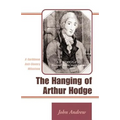 The Hanging of Arthur Hodge: A Caribbean Anti-Slavery Milestone - Paperback