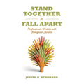 Stand Together or Fall Apart: Professionals Working with Immigrant Families - Paperback