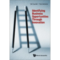 Identifying Business Opportunities Through Innovation - Hardcover