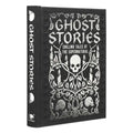 Ghost Stories: Chilling Tales of the Supernatural - Hardcover