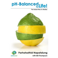 pH Balanced for Life: The Easiest Way to Alkalize - Paperback