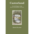 Castorland: French Refugees in the Western Adirondacks, 1793-1814 - Paperback