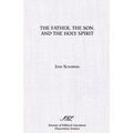 The Father, the Son, and the Holy Spirit: The Triadic Phrase in Matthew 28:19b - Paperback