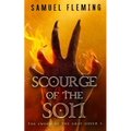 Scourge of the Son: A Monster Hunter, Sword & Sorcery Novel - Paperback
